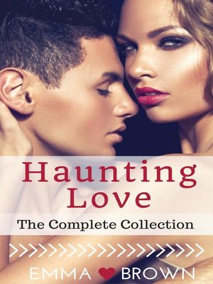 cover image of Haunting Love (The Complete Collection)